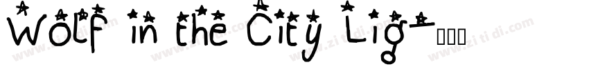 Wolf in the City Lig字体转换